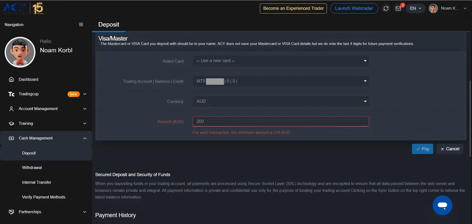 ACY Securities client portal card deposit form with AUD selected, 200 entered in the amount field and a red error reading For each transaction, the minimum amount is 278 AUD
