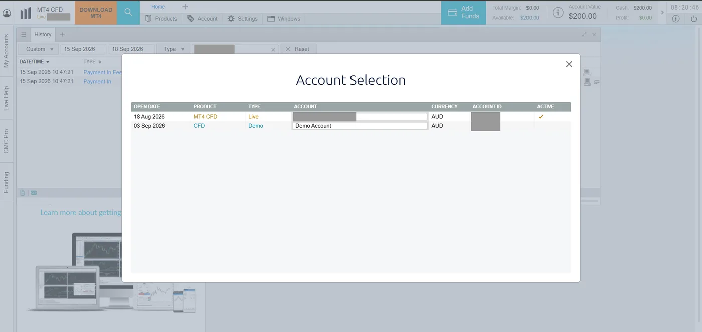 Portal view of the MT4 CFD live account showing A$200 available, a History list with two Payment In rows and an account selection dialog.