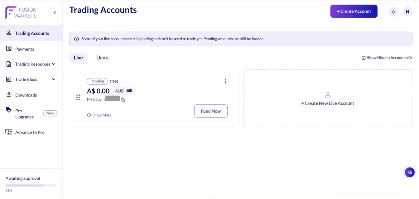 Pending account card with hidden login, Fund Now button, create new live account panel, and awaiting approval at 75 per cent.
